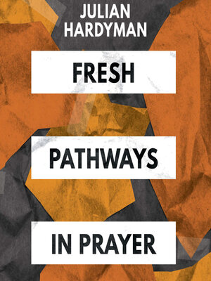cover image of Fresh Pathways in Prayer